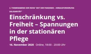 Einschränkung vs. Freiheit – Spannungen in der stationären Pflege