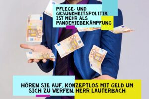 Pflege- und Gesundheitspolitik ist mehr als Pandemiebekämpfung